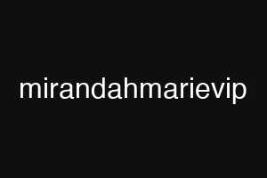mirandahmarievip