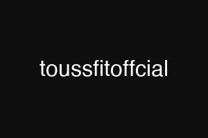 toussfitoffcial